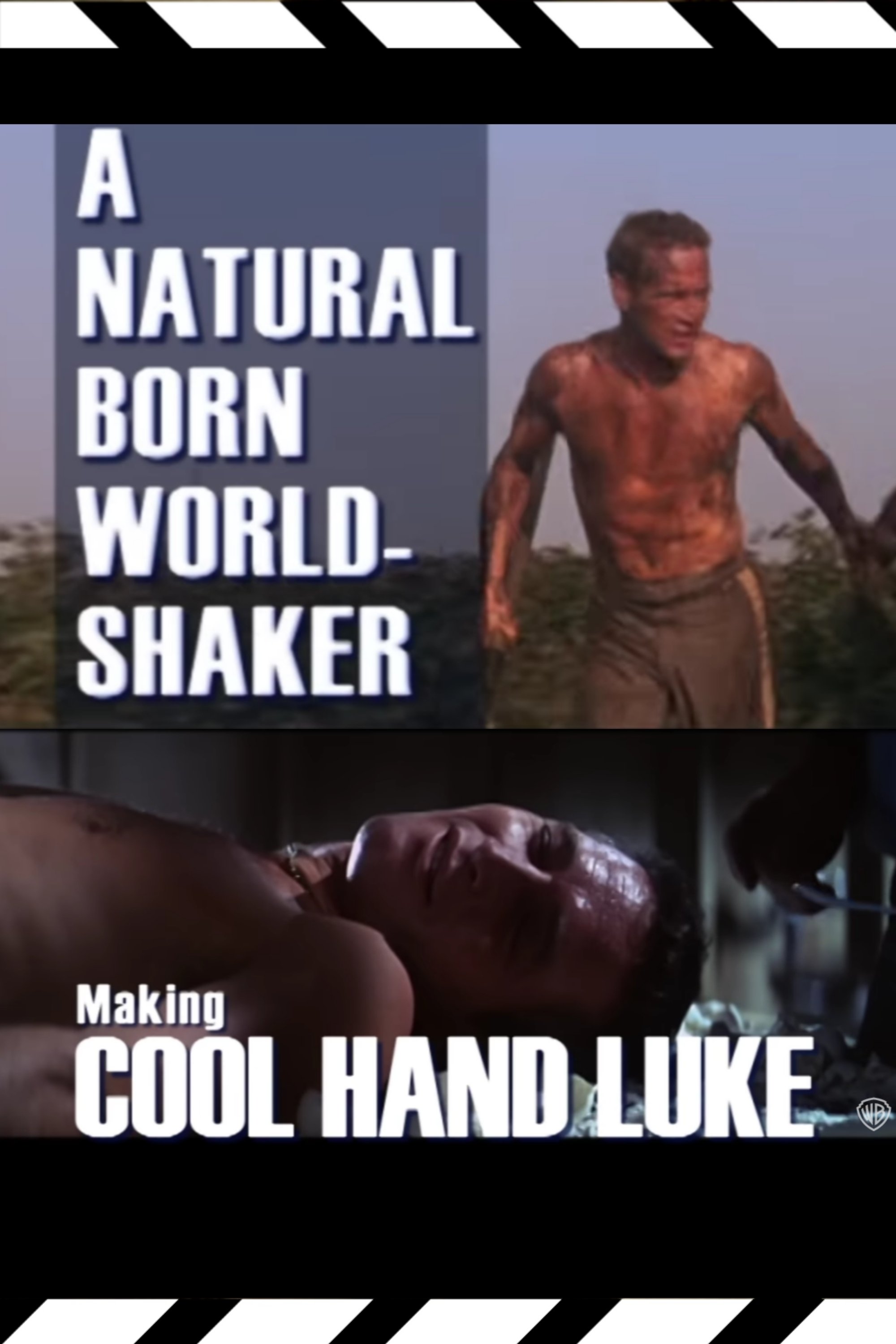 Постер A Natural Born World-Shaker: The Making of 'Cool Hand Luke'